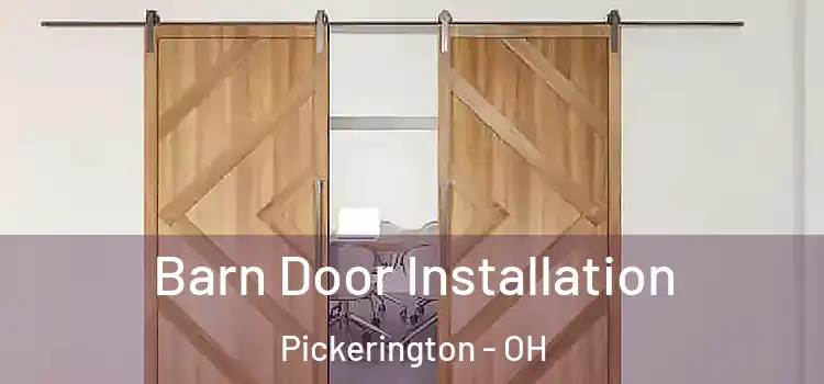  Barn Door Installation Pickerington - OH