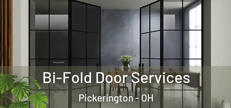  Bi-Fold Door Services Pickerington - OH