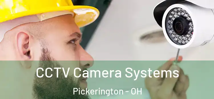  CCTV Camera Systems Pickerington - OH