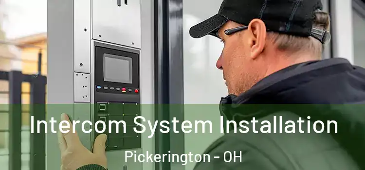  Intercom System Installation Pickerington - OH