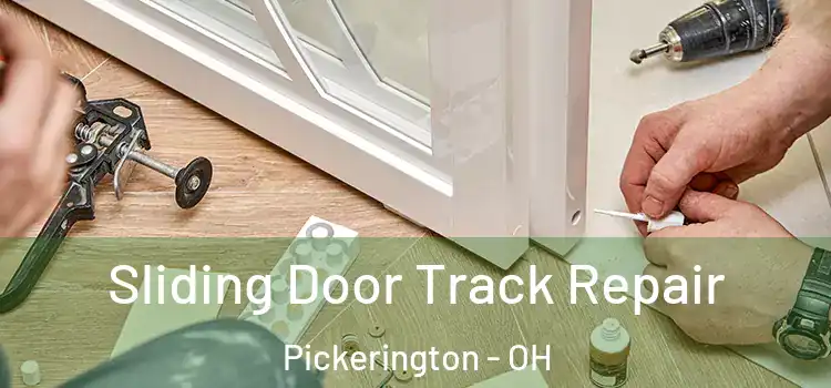  Sliding Door Track Repair Pickerington - OH